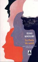 Couverture du livre « La porte du soleil » de Elias Khoury aux éditions Actes Sud