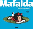 Couverture du livre « Mafalda : petite leçon de vie » de Quino aux éditions Glenat