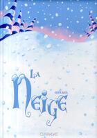 Couverture du livre « La neige » de Mikael aux éditions Clair De Lune