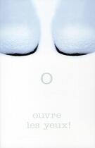 Couverture du livre « Ouvre les yeux ! » de Claire De aux éditions Des Grandes Personnes