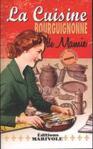 Couverture du livre « La cuisine bourguignonne de Mamie » de Fanny Rose aux éditions Marivole