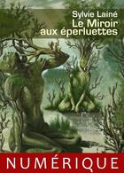 Couverture du livre « Le miroir aux éperluettes » de Sylvie Laine aux éditions Editions Actusf