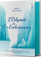 Couverture du livre « L'odyssée de l'endurance » de Ernest Shackleton aux éditions Libretto