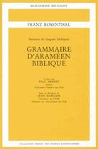 Couverture du livre « Grammaire d'araméen biblique » de Franz Rosenthal aux éditions Beauchesne