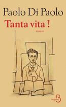 Couverture du livre « Tanta vita ! » de Paolo Di Paolo aux éditions Belfond