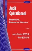 Couverture du livre « Audit Operationnel (3e Edition) » de Jean-Charles Becour et Henri Bouquin aux éditions Economica
