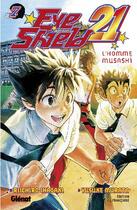 Couverture du livre « Eyeshield 21 Tome 7 : l'homme Musashi » de Riichiro Inagaki et Yusuke Murata aux éditions Glenat