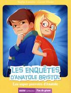 Couverture du livre « Les enquêtes d'Anatole Bristol Tome 7 : les super pouvoirs d'Anatole » de Sophie Laroche et Carine Hinder aux éditions Auzou