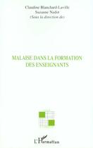 Couverture du livre « MALAISE DANS LA FORMATION DES ENSEIGNANTS » de Claudine Blanchard-Laville aux éditions L'harmattan