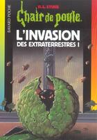 Couverture du livre « Chair de poule Tome 55 : l'invasion des extraterrestres Tome 1 (édition 2004) » de R. L. Stine aux éditions Bayard Jeunesse