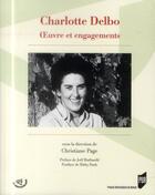 Couverture du livre « Charlotte Delbo ; oeuvre et engagements » de Christiane Page aux éditions Pu De Rennes