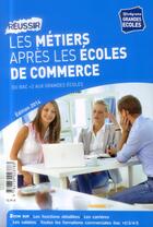 Couverture du livre « Guide réussir les métiers après les écoles de commerce » de  aux éditions Studyrama