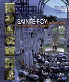 Couverture du livre « Sainte Foy L Art De Vivre En Banlieue » de Michel Lessard aux éditions Editions De L'homme