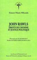 Couverture du livre « John Rawls: Droits De L Homme Et Justice Politique » de Mbonda E M aux éditions Presses De L'universite De Laval