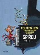 Couverture du livre « Toutes les couvertures des recueils du journal de Spirou par Franquin » de Andre Franquin aux éditions Dupuis