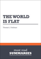 Couverture du livre « Summary: The World Is Flat (review and analysis of Friedman's Book) » de Businessnews Publish aux éditions Business Book Summaries