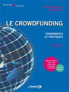 Couverture du livre « Le crowdfunding ; fondements et pratiques (2e édition) » de Veronique Bessiere et Eric Stephany aux éditions De Boeck Superieur