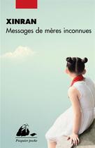 Couverture du livre « Messages de mères inconnues » de Xinran aux éditions Picquier