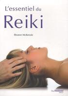 Couverture du livre « L'essentiel du reiki » de Eleanor Mckenzie aux éditions Guy Trédaniel