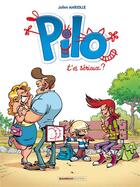 Couverture du livre « Pilo Tome 1 : t'es sérieux ? » de Mariolle Julien aux éditions Bamboo