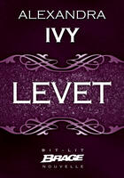 Couverture du livre « Levet » de Alexandra Ivy aux éditions Brage