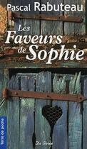 Couverture du livre « Faveurs de sophie (les) » de Rabuteau P aux éditions De Boree