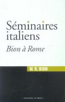 Couverture du livre « Seminaires italiens » de Wilfred R. Bion aux éditions In Press