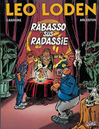 Couverture du livre « Léo Loden t.11 ; rabasso sus radassié » de Serge Carrere et Christophe Arleston aux éditions Soleil