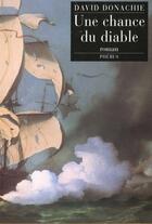 Couverture du livre « Une chance du diable » de David Donachie aux éditions Phebus