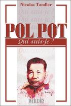 Couverture du livre « Pol Pot » de Nicolas Tandler aux éditions Pardes