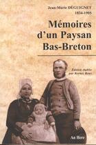 Couverture du livre « Mémoires d'un paysan bas-breton » de Jean-Marie Deguignet aux éditions An Here