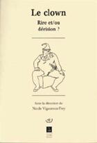 Couverture du livre « Clown » de Vigouroux-Frey N. aux éditions Pu De Rennes