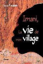 Couverture du livre « Imani, la vie de mon village » de Doryn Foualem aux éditions Terriciae