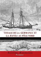 Couverture du livre « Voyage de la Germania et de la Hansa au Pôle nord » de  aux éditions Decoopman