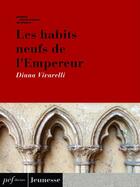 Couverture du livre « Les habits neufs de l'Empereur » de Diana Vivarelli aux éditions Presses Electroniques De France