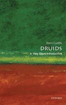 Couverture du livre « Druids: A Very Short Introduction » de Barry Cunliffe aux éditions Oup Oxford