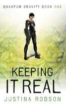 Couverture du livre « Keeping it Real » de Justina Robson aux éditions Orion Digital