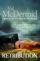 Couverture du livre « The Retribution » de Val McDermid aux éditions Little Brown Book Group Digital