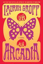 Couverture du livre « Arcadia » de Lauren Groff aux éditions Hyperion