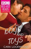 Couverture du livre « Boys and Toys » de Lockwood Cara aux éditions Mills & Boon Series