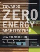 Couverture du livre « Towards zero energy architecture (hardback) » de Guzowski Mary aux éditions Laurence King