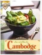 Couverture du livre « Les recettes du Cambodge » de Kirita Gallois aux éditions Hachette Pratique