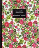 Couverture du livre « Les recettes inavouables fraîches et légères » de Seymourina Cruse et Steven Ware aux éditions Hachette Pratique