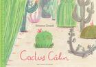 Couverture du livre « Cactus calin » de Simona Ciraolo aux éditions Gallimard-jeunesse