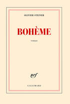 Couverture du livre « Bohème » de Olivier Steiner aux éditions Gallimard