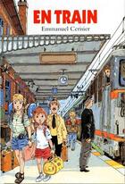 Couverture du livre « En train » de Emmanuel Cerisier aux éditions Ecole Des Loisirs