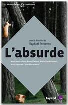 Couverture du livre « L'absurde » de Raphael Enthoven aux éditions Fayard