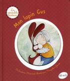 Couverture du livre « Mon lapin Gus » de Flamant/Goust aux éditions Fleurus