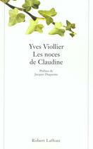 Couverture du livre « Les noces de claudine » de Viollier/Duquesne aux éditions Robert Laffont