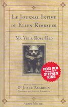 Couverture du livre « Le journal intime de Ellen Rimbauer ; ma vie à Rose Red » de Joyce Reardon aux éditions Albin Michel
